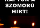 1 perce érkezett! Gyászba borult az ország – Szörnyű hírt kaptunk ma reggelre – nagy név távozott közülünk!