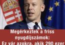 Megérkeztek a friss nyugdíjszámok: ez vár azokra, akik 290 ezer forint alatt kapnak