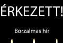 – éjszaka örökre lehunyta szemét… Gyászba borult az egész MAGYARORSZÁG! Hatalmas név távozott közülünk!