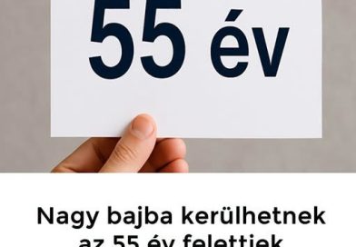 Nagy bajba kerülhetnek az 55 év felettiek – Sajnos ez már biztos, hogy bekövetkezik
