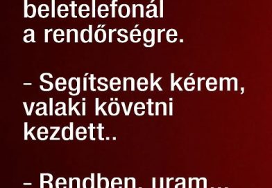 VICC: Egy férfi riadt hangon beletelefonál a rendőrségre.