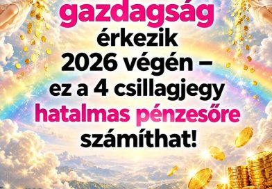 Szerencse és gazdagság érkezik 2026 végén – ez a 4 csillagjegy hatalmas pénzesőre számíthat!